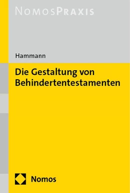 Abbildung von Hammann | Die Gestaltung von Behindertentestamenten | 1. Auflage | 2025 | beck-shop.de