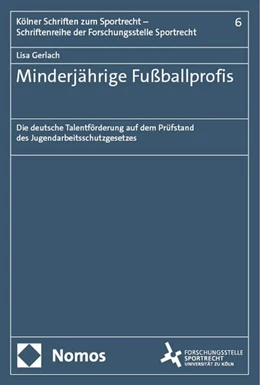 Abbildung von Gerlach | Minderjährige Fußballprofis | 1. Auflage | 2024 | 6 | beck-shop.de