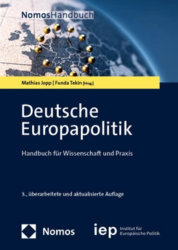 Abbildung von Jopp / Tekin (Hrsg.) | Deutsche Europapolitik | 3. Auflage | 2024 | beck-shop.de