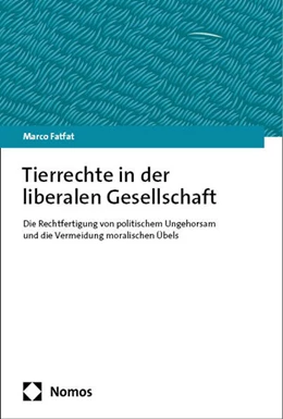 Abbildung von Fatfat | Tierrechte in der liberalen Gesellschaft | 1. Auflage | 2024 | beck-shop.de