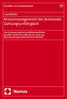 Abbildung von Bertolini | Krisenmanagement bei drohender Zahlungsunfähigkeit | 1. Auflage | 2024 | 91 | beck-shop.de