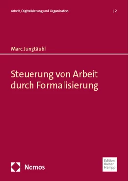 Abbildung von Jungtäubl | Steuerung von Arbeit durch Formalisierung | 1. Auflage | 2024 | beck-shop.de