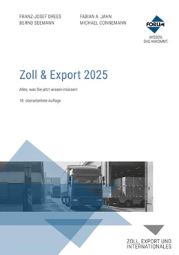 Abbildung von Drees / Jahn | Zoll & Export 2025 | 18. Auflage | 2025 | beck-shop.de