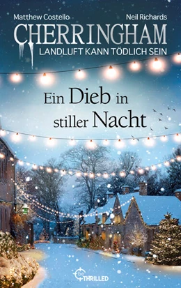 Abbildung von Costello / Richards | Cherringham - Ein Dieb in stiller Nacht | 1. Auflage | 2024 | beck-shop.de