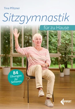Abbildung von Pfitzner | Sitzgymnastik für zu Hause | 1. Auflage | 2024 | beck-shop.de