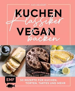 Abbildung von Neudert | Kuchenklassiker vegan backen | 1. Auflage | 2024 | beck-shop.de