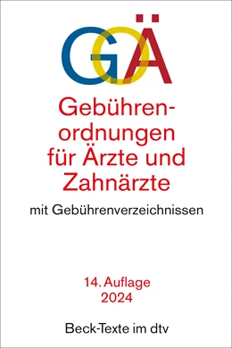 Abbildung von Gebührenordnungen für Ärzte und Zahnärzte: GOÄ | 14. Auflage | 2024 | 5551 | beck-shop.de