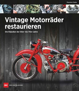Abbildung von Clarke | Vintage Motorräder restaurieren | 1. Auflage | 2024 | beck-shop.de
