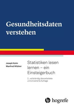 Abbildung von Kuhn / Wildner | Gesundheitsdaten verstehen | 2. Auflage | 2019 | beck-shop.de