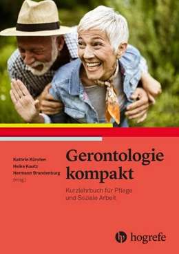 Abbildung von Kürsten / Kautz | Gerontologie kompakt | 1. Auflage | 2022 | beck-shop.de
