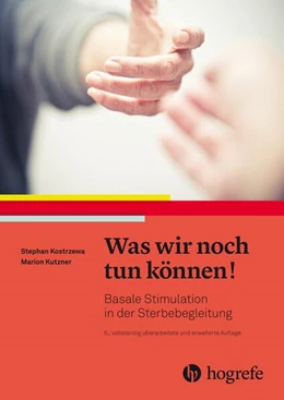 Abbildung von Kostrzewa / Kutzner | Was wir noch tun können! | 6. Auflage | 2022 | beck-shop.de