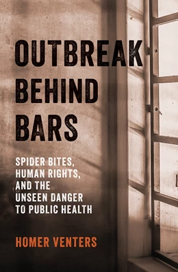 Abbildung von Venters | Outbreak Behind Bars | 1. Auflage | 2025 | beck-shop.de