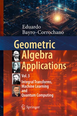 Abbildung von Bayro-Corrochano | Geometric Algebra Applications Vol. III | 1. Auflage | 2024 | beck-shop.de