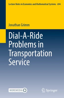 Abbildung von Grimm | Dial-A-Ride Problems in Transportation Service | 1. Auflage | 2025 | 694 | beck-shop.de