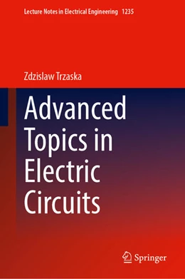 Abbildung von Trzaska | Advanced Topics in Electric Circuits | 1. Auflage | 2025 | 1235 | beck-shop.de