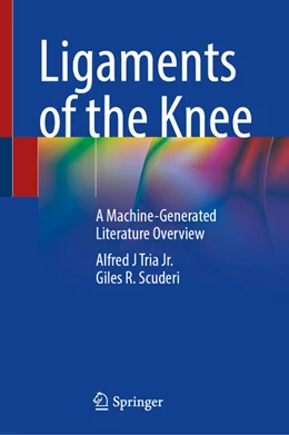 Abbildung von Tria Jr. / Scuderi | Ligaments of the Knee | 1. Auflage | 2025 | beck-shop.de