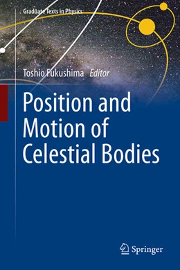 Abbildung von Fukushima | Position and Motion of Celestial Bodies | 1. Auflage | 2025 | beck-shop.de