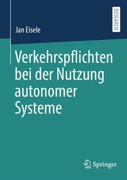 Abbildung von Eisele | Verkehrspflichten bei der Nutzung autonomer Systeme | 1. Auflage | 2024 | beck-shop.de