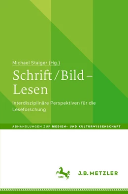 Abbildung von Staiger | Schrift / Bild – Lesen | 1. Auflage | 2025 | beck-shop.de