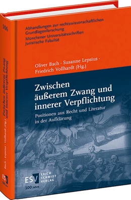 Abbildung von Bach / Lepsius | Zwischen äußerem Zwang und innerer Verpflichtung | 1. Auflage | 2024 | beck-shop.de