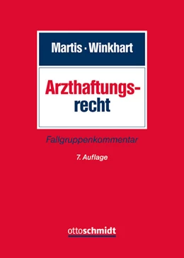 Abbildung von Martis / Winkhart- Martis | Arzthaftungsrecht | 7. Auflage | 2025 | beck-shop.de