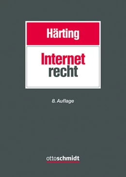 Abbildung von Härting | Internetrecht | 8. Auflage | 2025 | beck-shop.de