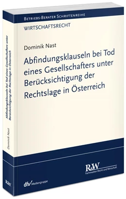 Abbildung von Nast | Abfindungsklauseln bei Tod eines Gesellschafters - unter Berücksichtigung der Rechtslage in Österreich | 1. Auflage | 2024 | beck-shop.de