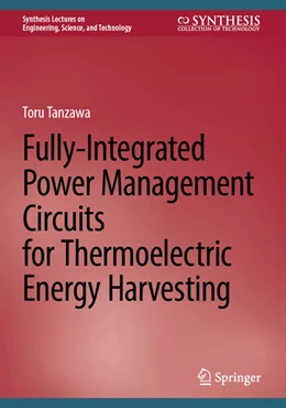 Abbildung von Tanzawa | Fully-Integrated Power Management Circuits for Thermoelectric Energy Harvesting | 1. Auflage | 2024 | beck-shop.de