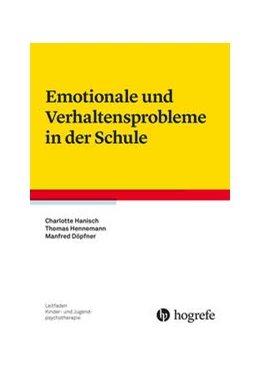 Abbildung von Hanisch / Hennemann | Emotionale und Verhaltensprobleme in der Schule | 1. Auflage | 2025 | beck-shop.de