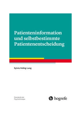 Abbildung von Helbig-Lang | Patienteninformation und selbstbestimmte Patientenentscheidung | 1. Auflage | 2025 | beck-shop.de