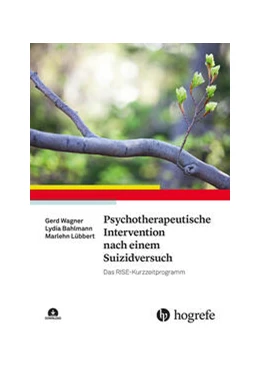 Abbildung von Wagner / Bahlmann | Psychotherapeutische Intervention nach einem Suizidversuch | 1. Auflage | 2025 | beck-shop.de