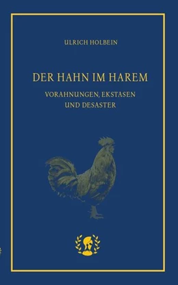 Abbildung von Holbein | Der Hahn im Harem | 1. Auflage | 2024 | beck-shop.de