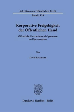 Abbildung von Retzmann | Korporative Freigebigkeit der Öffentlichen Hand | 1. Auflage | 2024 | beck-shop.de