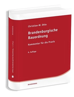 Abbildung von Otto | Brandenburgische Bauordnung. Kommentar für die Praxis | 6. Auflage | 2024 | beck-shop.de