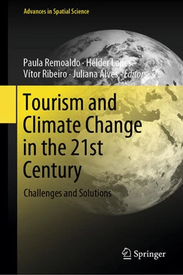 Abbildung von Remoaldo / Lopes | Tourism and Climate Change in the 21st Century | 1. Auflage | 2024 | beck-shop.de