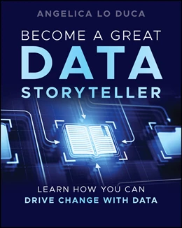 Abbildung von Lo Duca | Become a Great Data Storyteller | 1. Auflage | 2025 | beck-shop.de