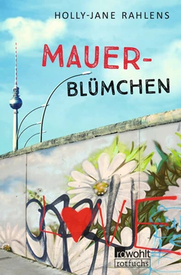 Abbildung von Rahlens | Mauerblümchen | 1. Auflage | 2024 | beck-shop.de
