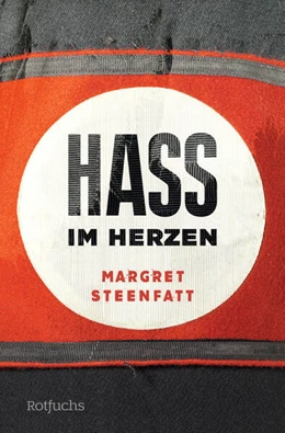 Abbildung von Steenfatt | Hass im Herzen | 1. Auflage | 2024 | beck-shop.de
