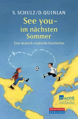 Abbildung von Schulz / Quinlan | See you - im nächsten Sommer | 1. Auflage | 2024 | beck-shop.de