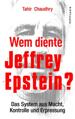 Abbildung von Chaudhry | Wem diente Jeffrey Epstein? | 1. Auflage | 2024 | beck-shop.de