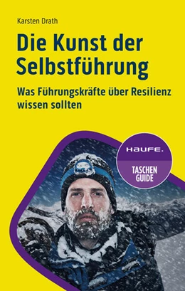 Abbildung von Drath | Die Kunst der Selbstführung | 4. Auflage | 2024 | beck-shop.de