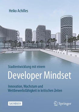 Abbildung von Achilles | Stadtentwicklung mit einem Developer Mindset | 1. Auflage | 2024 | beck-shop.de