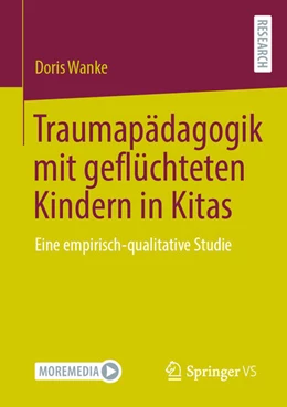 Abbildung von Wanke | Traumapädagogik mit geflüchteten Kindern in Kitas | 1. Auflage | 2024 | beck-shop.de