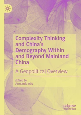 Abbildung von Aliu | Complexity Thinking and China's Demography Within and Beyond Mainland China | 1. Auflage | 2024 | beck-shop.de