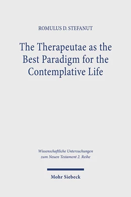 Abbildung von Stefanut | The Therapeutae as the Best Paradigm for the Contemplative Life | 1. Auflage | 2025 | beck-shop.de