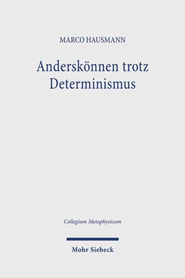 Abbildung von Hausmann | Anderskönnen trotz Determinismus | 1. Auflage | 2024 | 35 | beck-shop.de