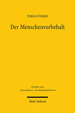 Abbildung von Ponßen | Der Menschenvorbehalt | 1. Auflage | 2024 | 124 | beck-shop.de