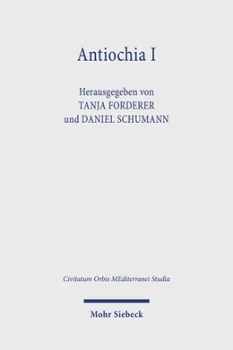Abbildung von Forderer / Schumann | Antiochia I | 1. Auflage | 2024 | 8 | beck-shop.de