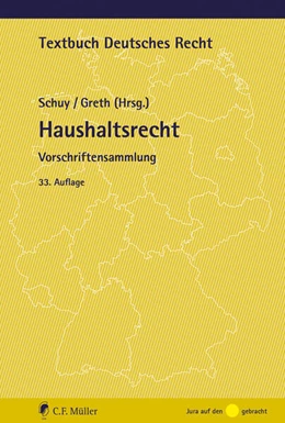 Abbildung von Schuy / Greth (Hrsg.) | Haushaltsrecht | 33. Auflage | 2024 | beck-shop.de