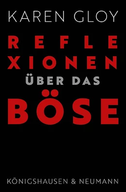 Abbildung von Gloy | Reflexionen über das Böse | 1. Auflage | 2024 | beck-shop.de